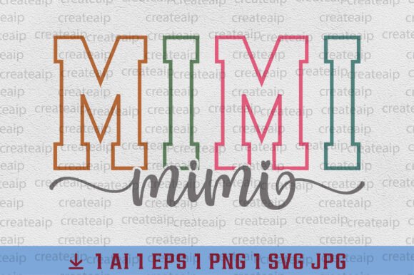 Mimi SVG Grandma Varsity Mimi PNG Design: A Modern Graphic Asset