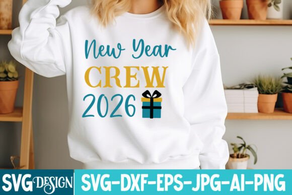 New Year Crew 2026 SVG: Design Assets for 2026